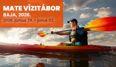 MATE Vízitábor 2026 – Baja